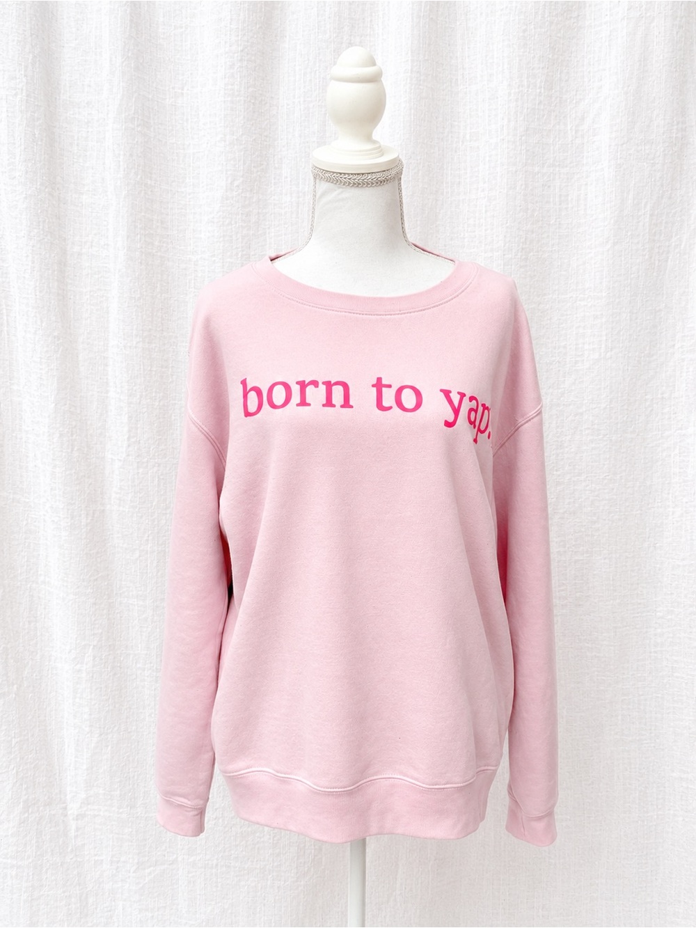 Pink 'born to yap' Graphic Crewneck Sweatshirt